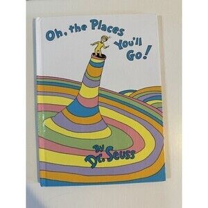 Oh  the Places You’ll Go Dr Seuss End Of School Year Book